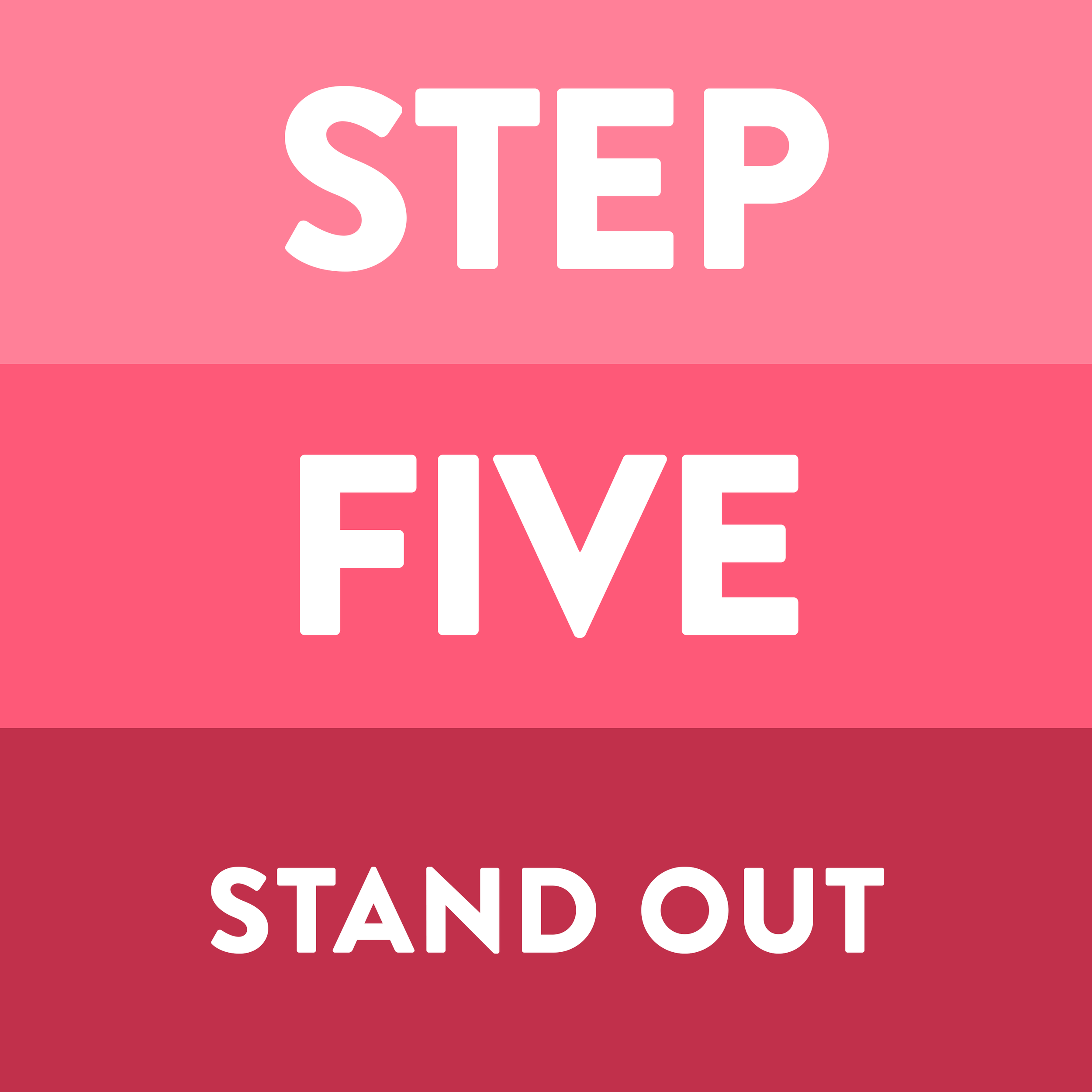 Step 5: Stand out